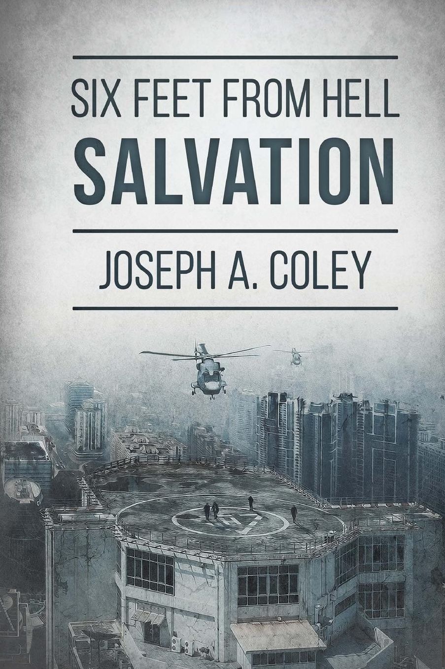 Six Feet From Hell: Salvation