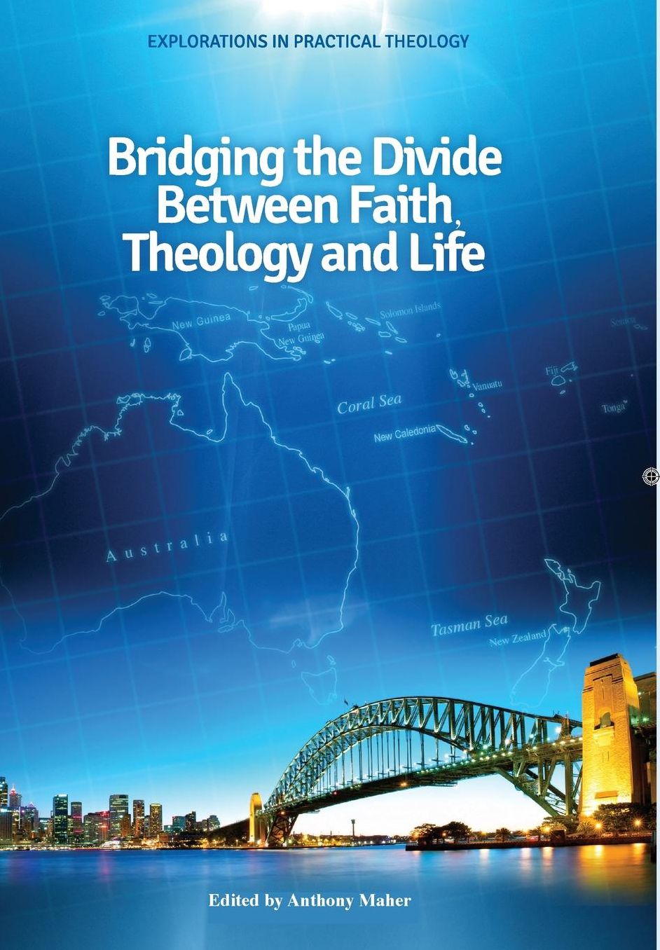 Bridging the Divide between faith, theology and Life