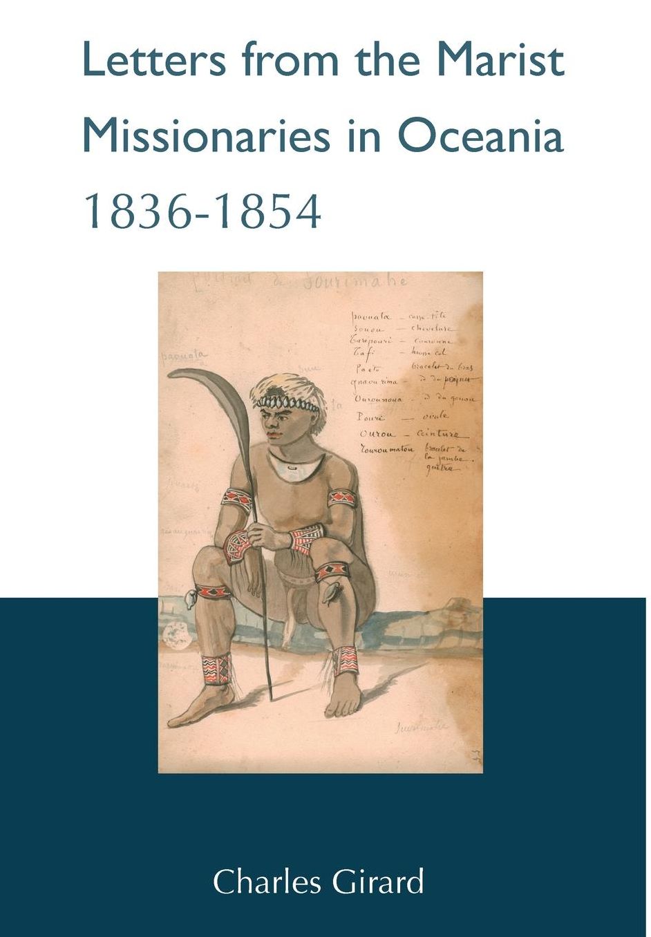 Letters from the Marist Missionaries in Oceania 1836-1854