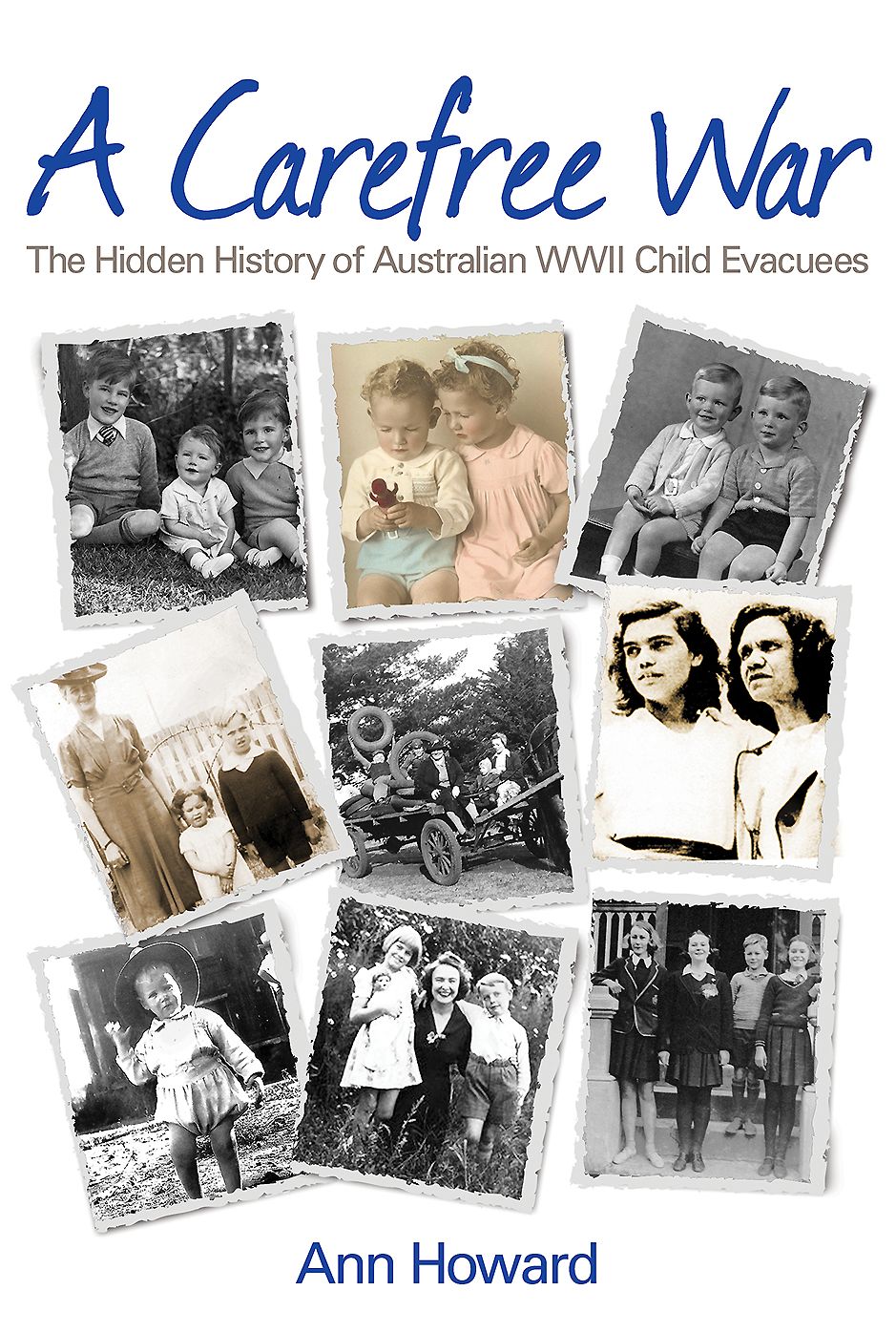 A Carefree War: The Hidden History of Australian WWII Child Evacuees