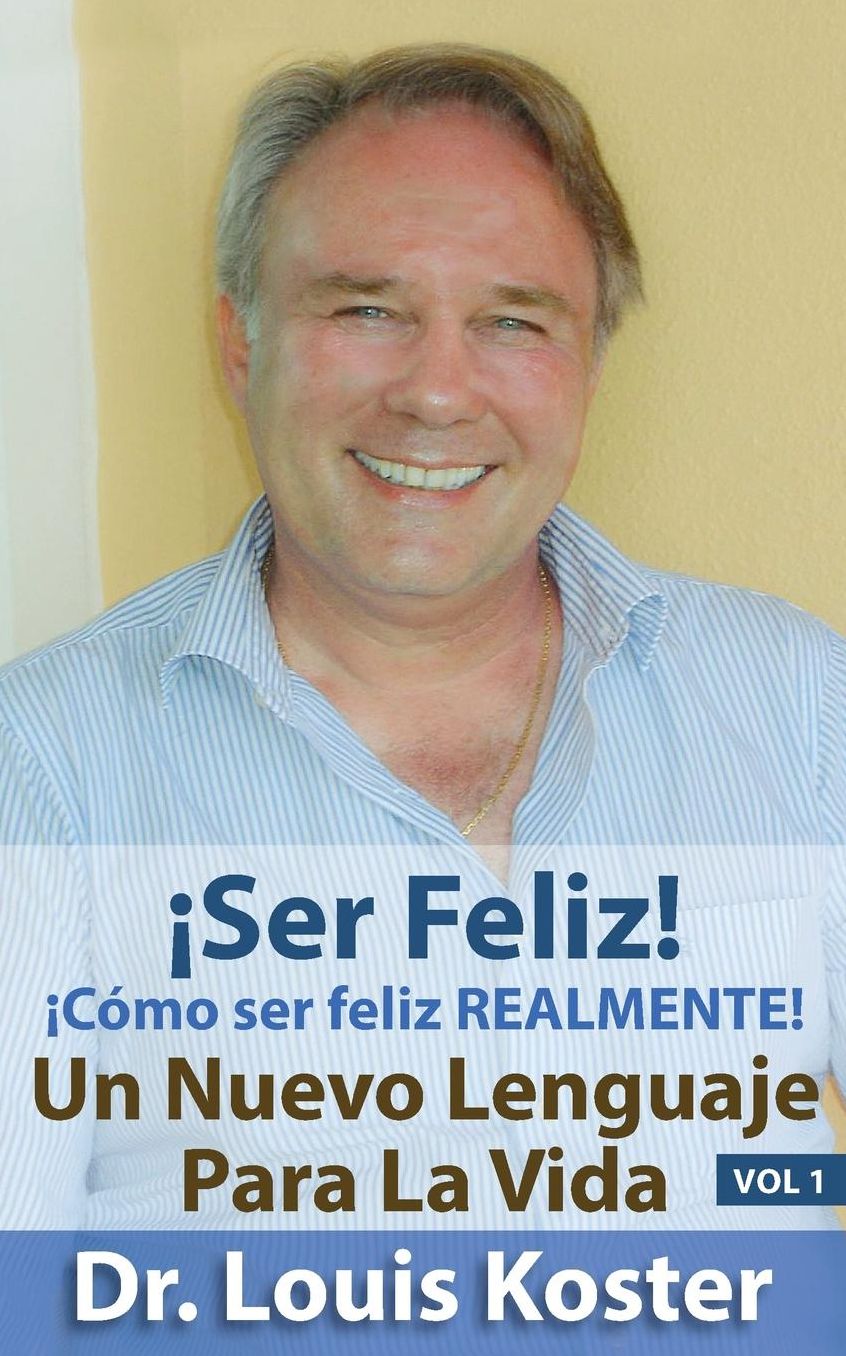 SER Feliz: Cómo ser feliz realmente!