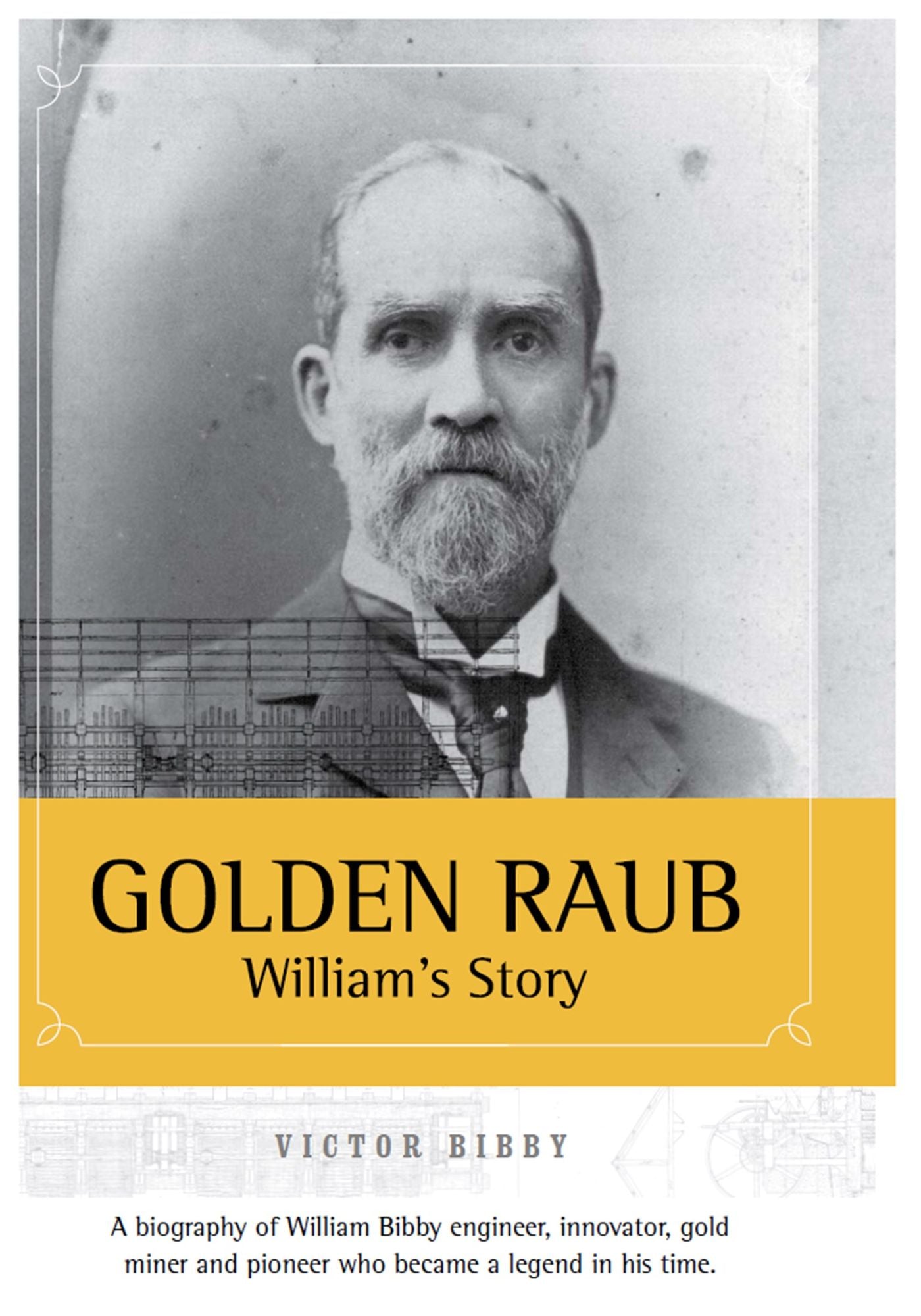 Golden Raub : William's Story