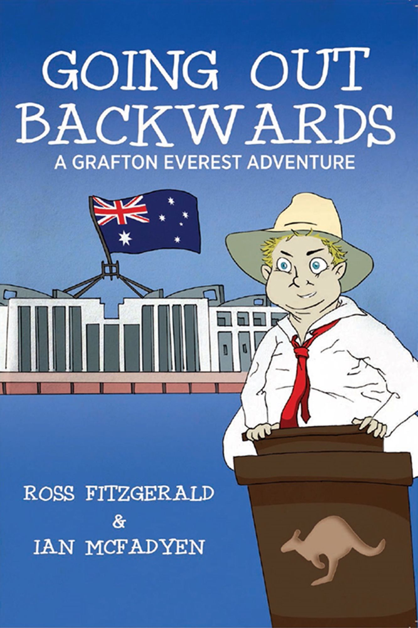 Going Out Backwards : A Grafton Everest Adventure