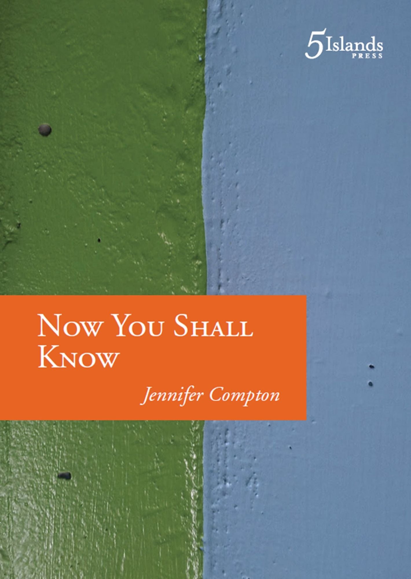 Now You Shall Know