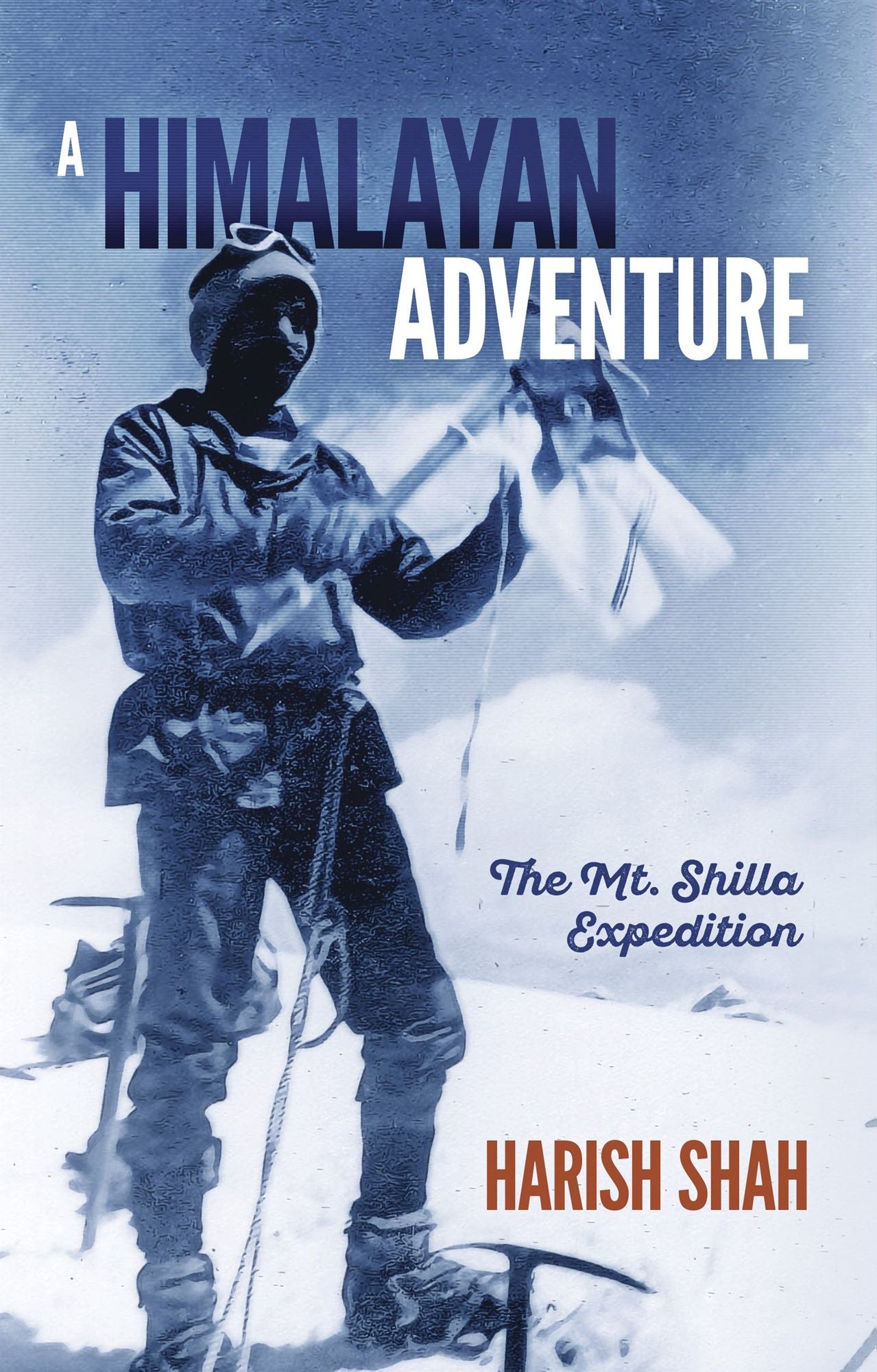 A Himalayan Adventure : The Mt. Shilla Expedition