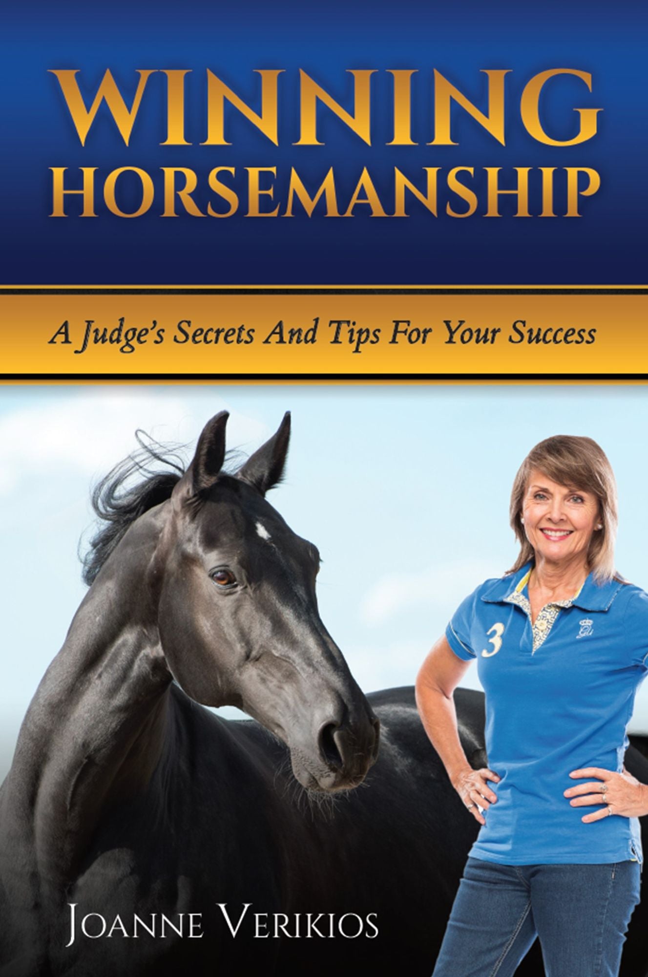 Winning Horsemanship : A Judge's Secrets and Tips For Your Success