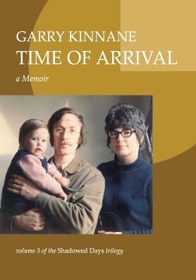 Time of Arrival: A Memoir