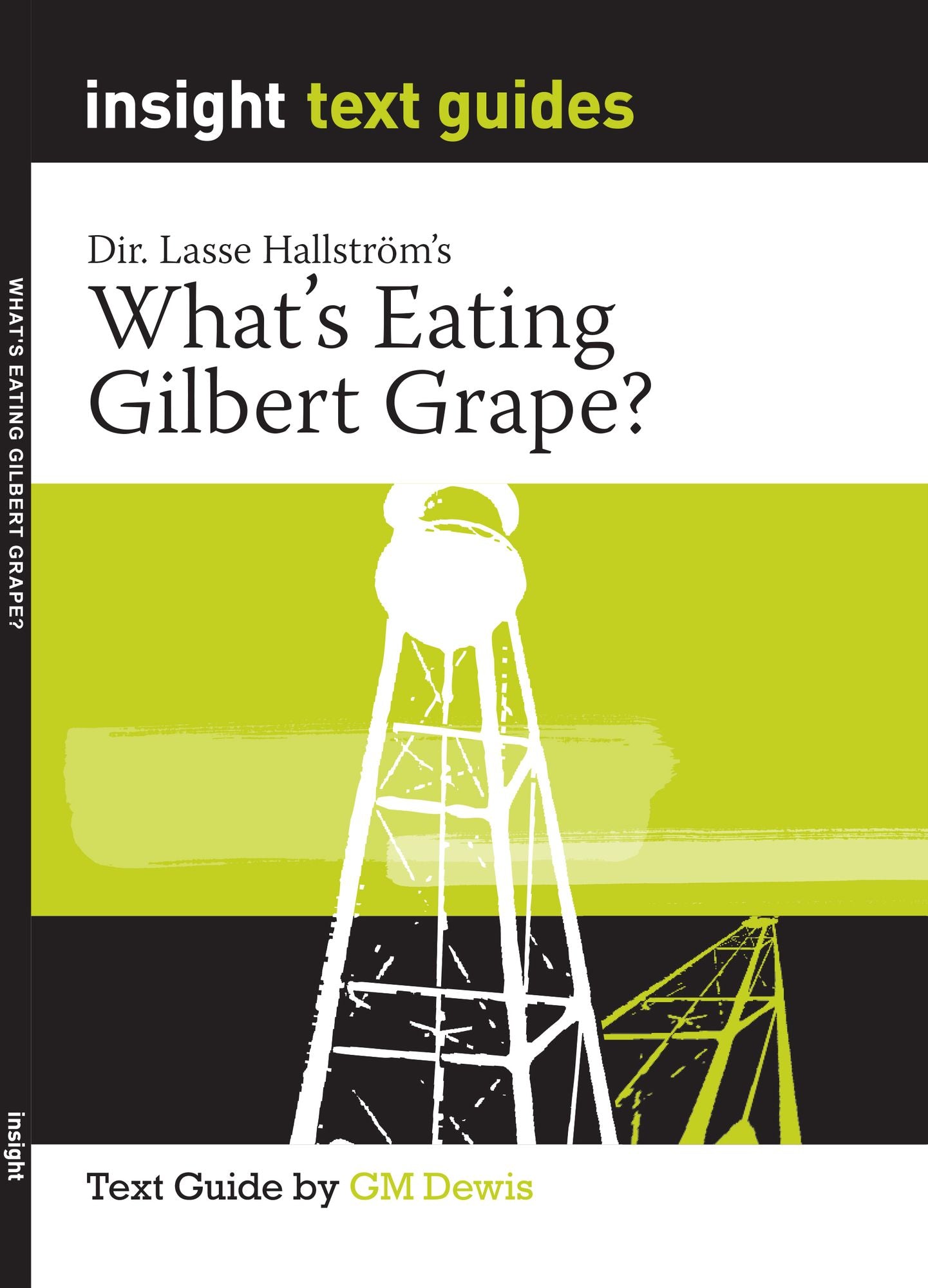 What's Eating Gilbert Grape (new edition): Text Guide