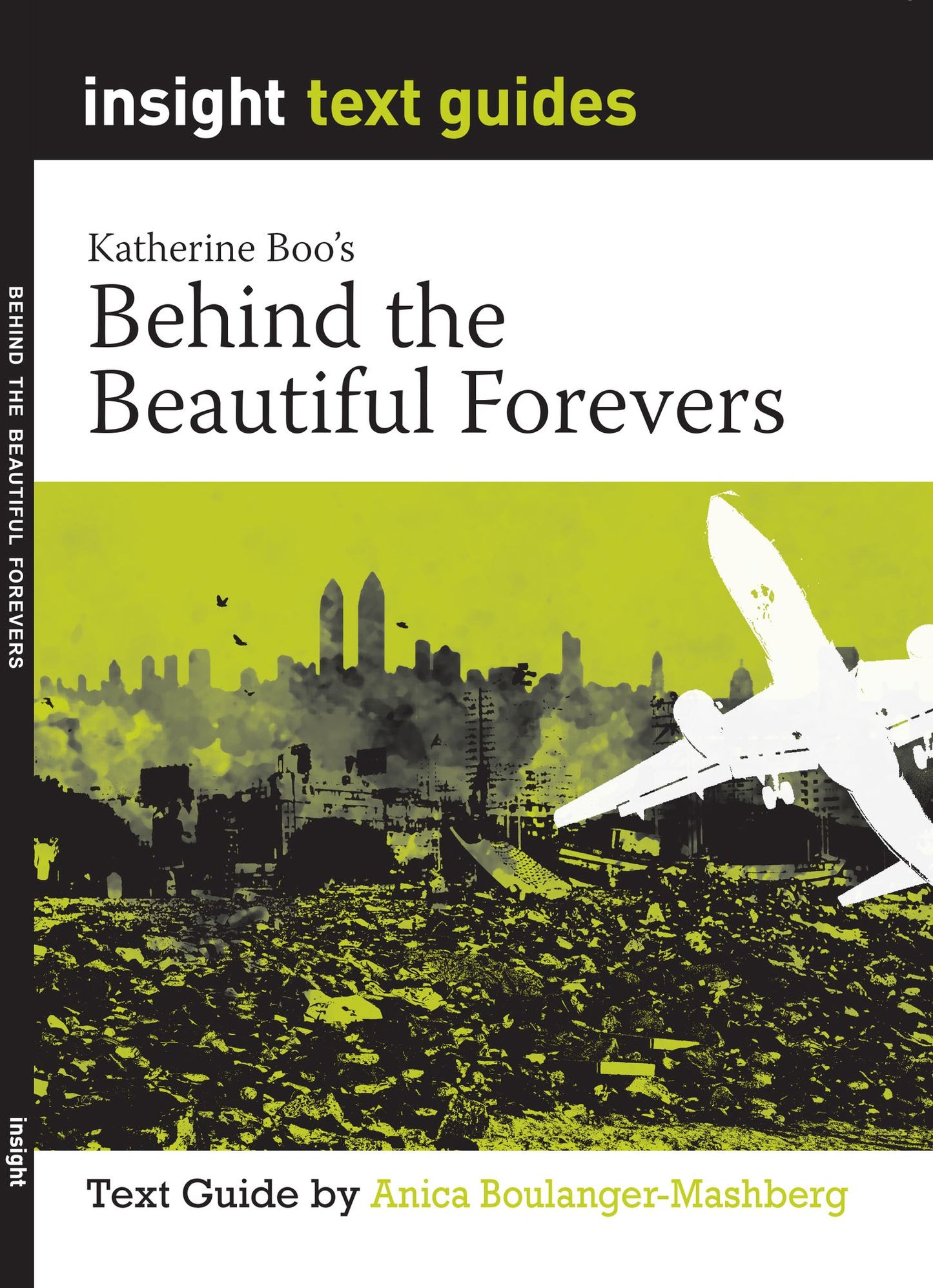 Behind the Beautiful Forevers: Text Guide