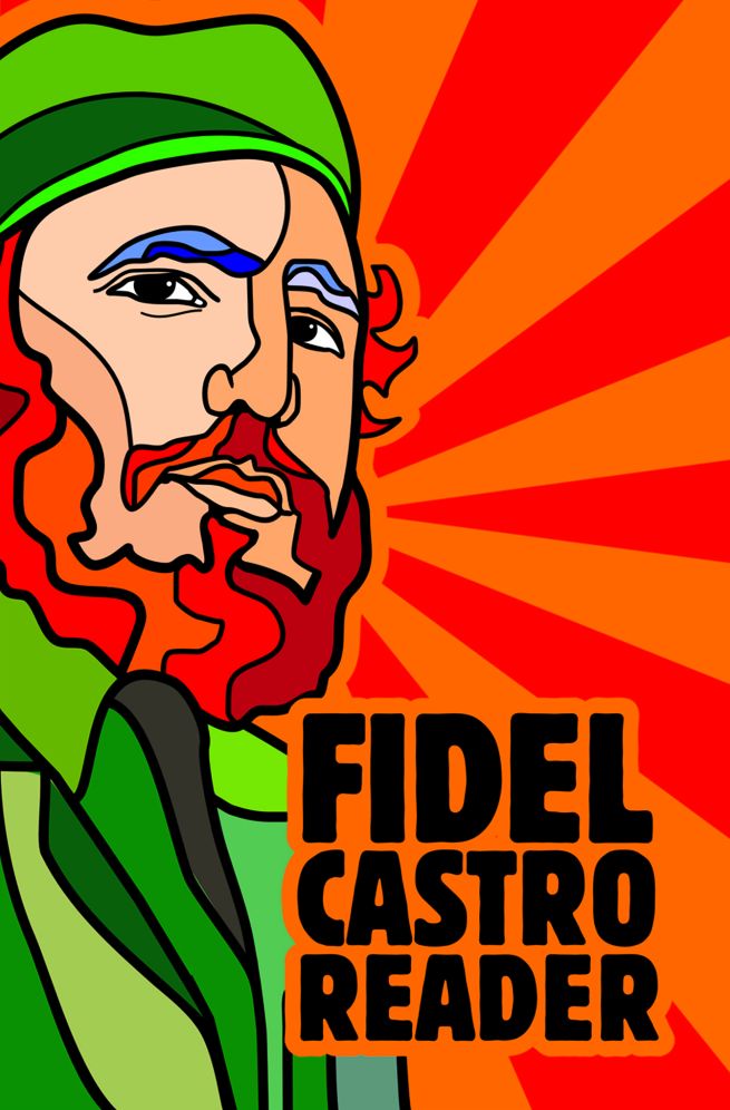 Fidel Castro Reader: New, updated edition
