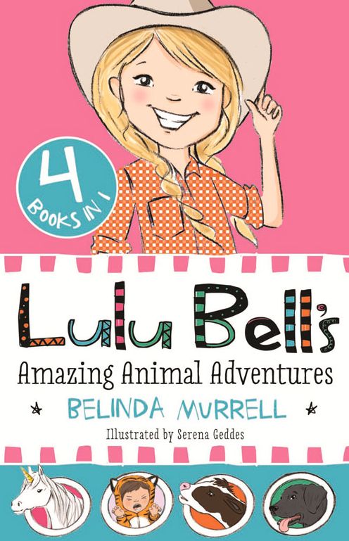 Lulu Bell's Amazing Animal Adventures: 4 Books in 1