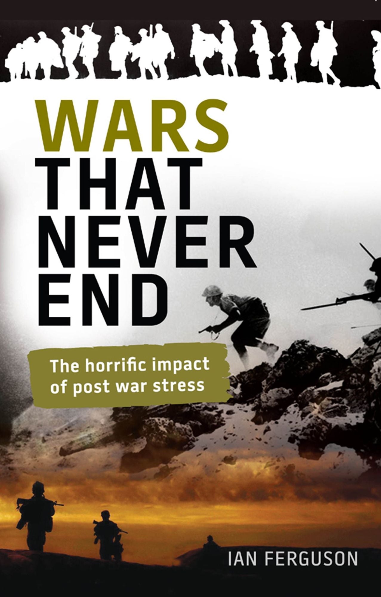 Wars That Never End : The Horrific Impact of Post War Stress