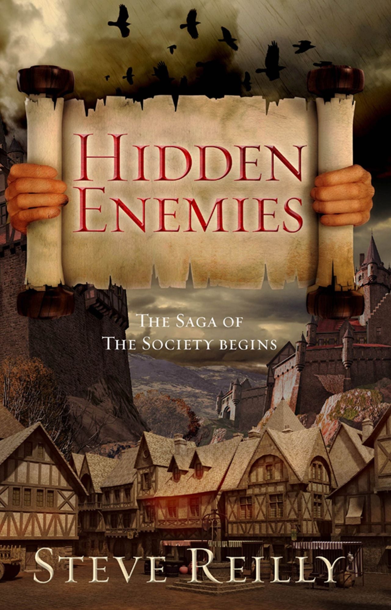 Hidden Enemies : The Saga of The Society Begins