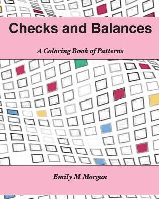 Checks and Balances: A Coloring Book of Patterns : A Coloring Book