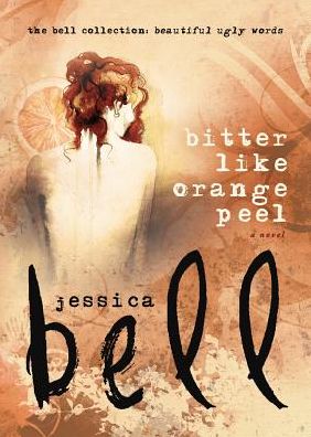 Bitter Like Orange Peel