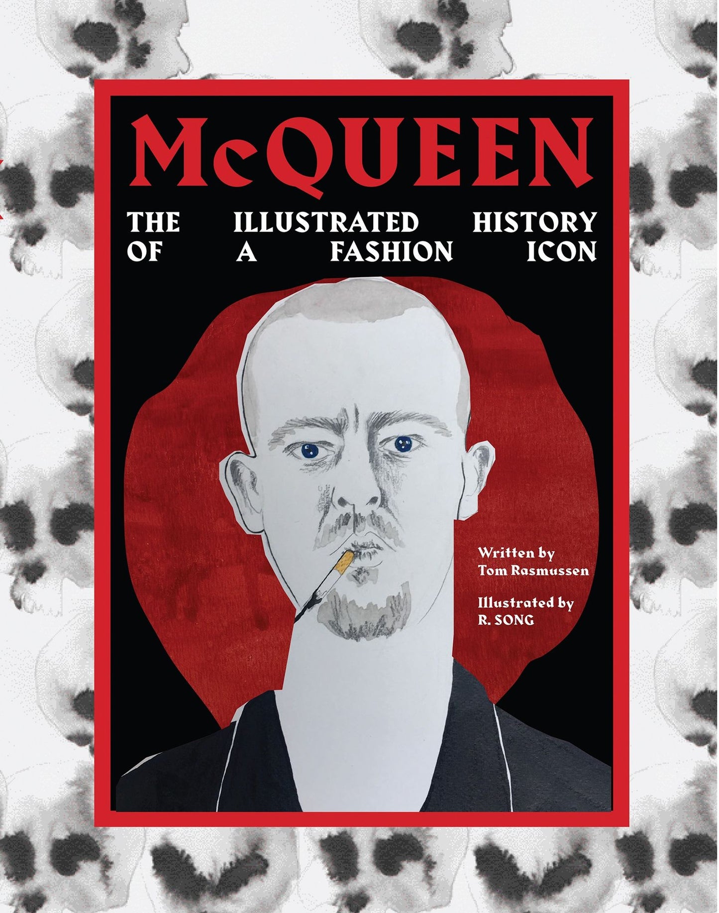 McQueen: The Illustrated History of the Fashion Icon