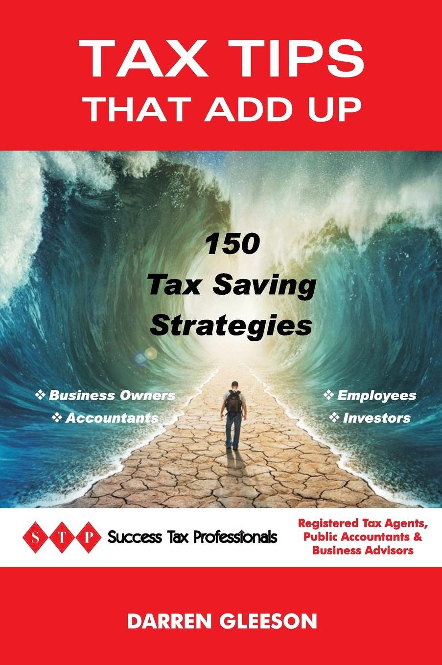 Tax Tips That Add Up: 150 tax saving strategies