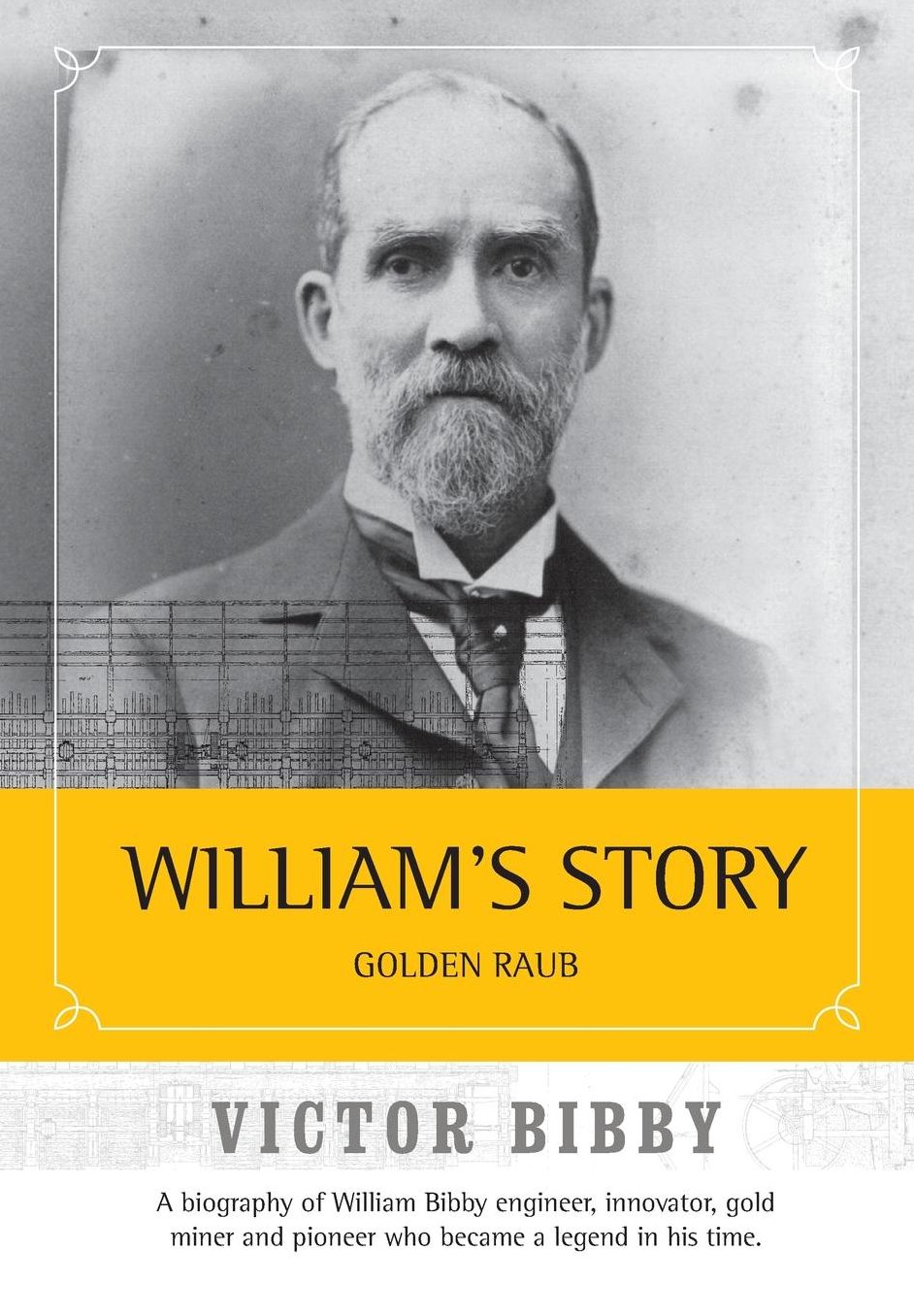 William's Story: Golden Raub Revisited