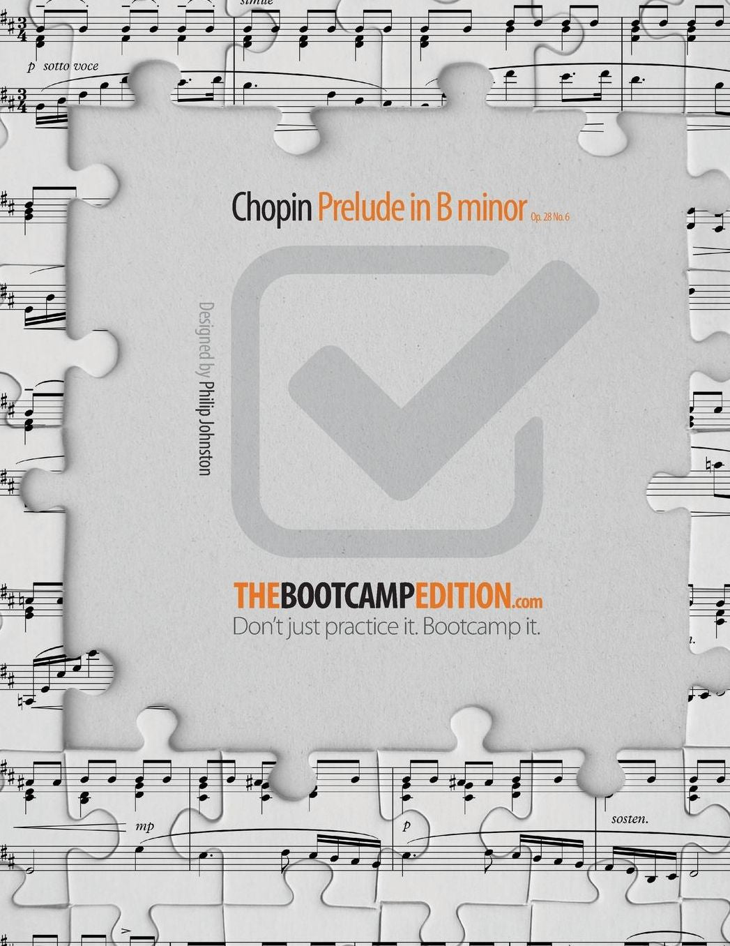 The Bootcamp Edition: Chopin Prelude in B minor Op. 28 No. 6