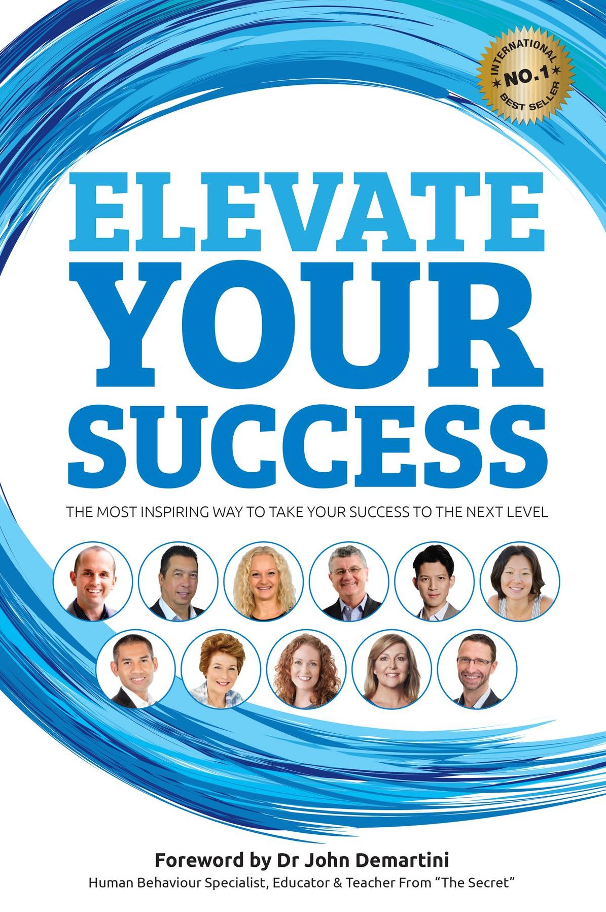 Elevate Your Success: The most inspiring way to take your success to the next level