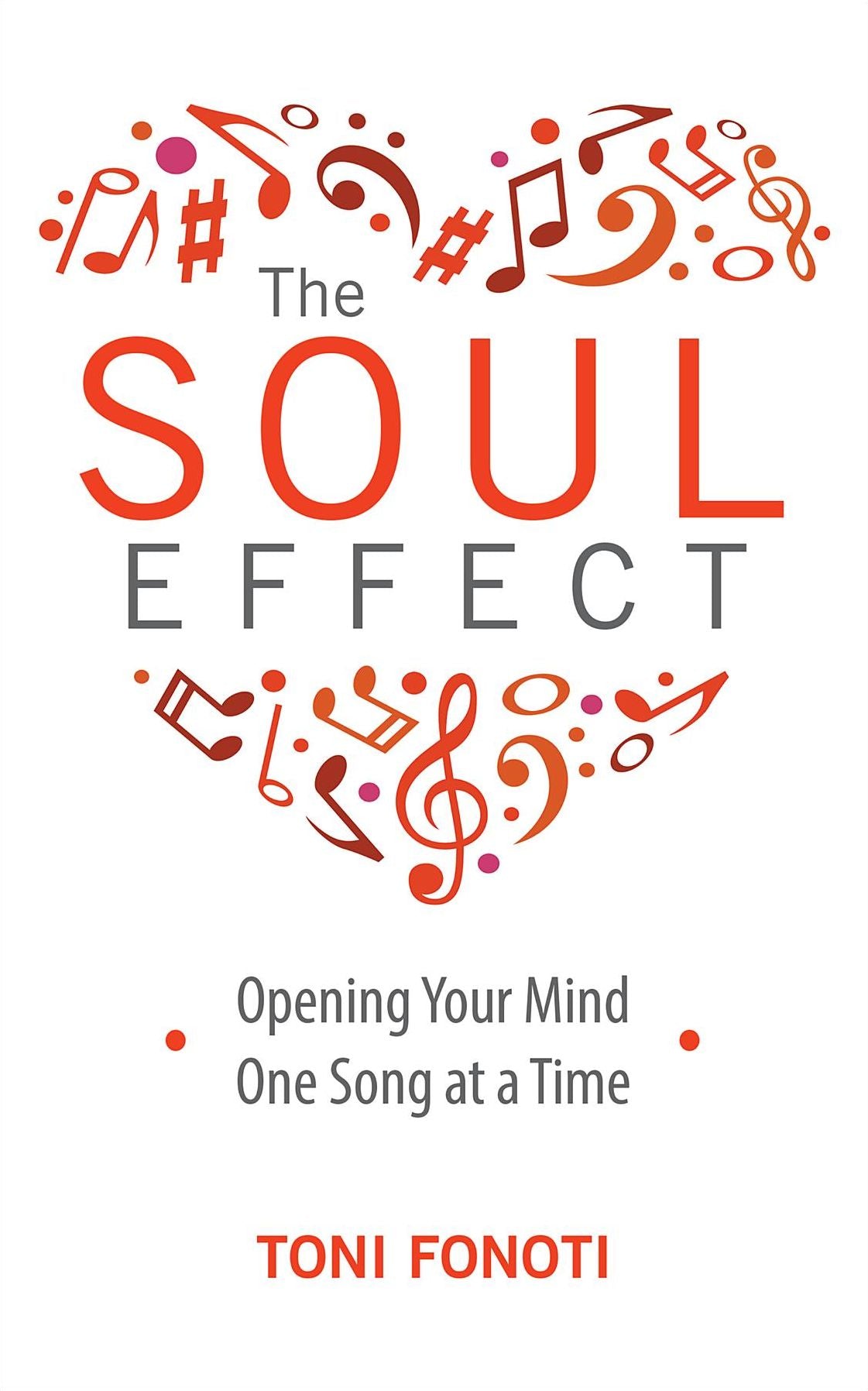 The Soul Effect: Opening Your Mind One Song at a Time