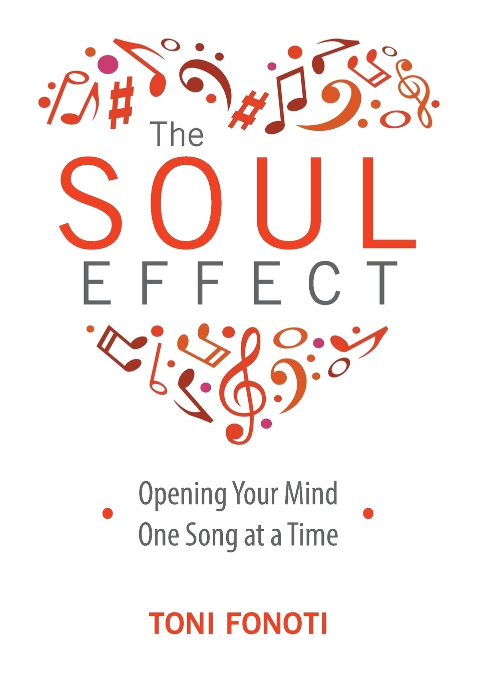 The Soul Effect: Opening Your Mind One Song at a Time