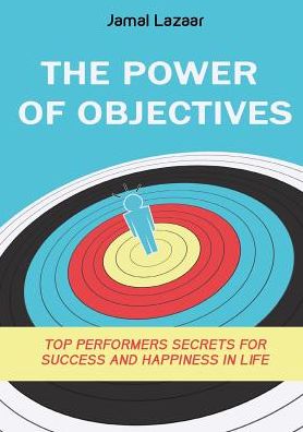 The Power Of Objectives