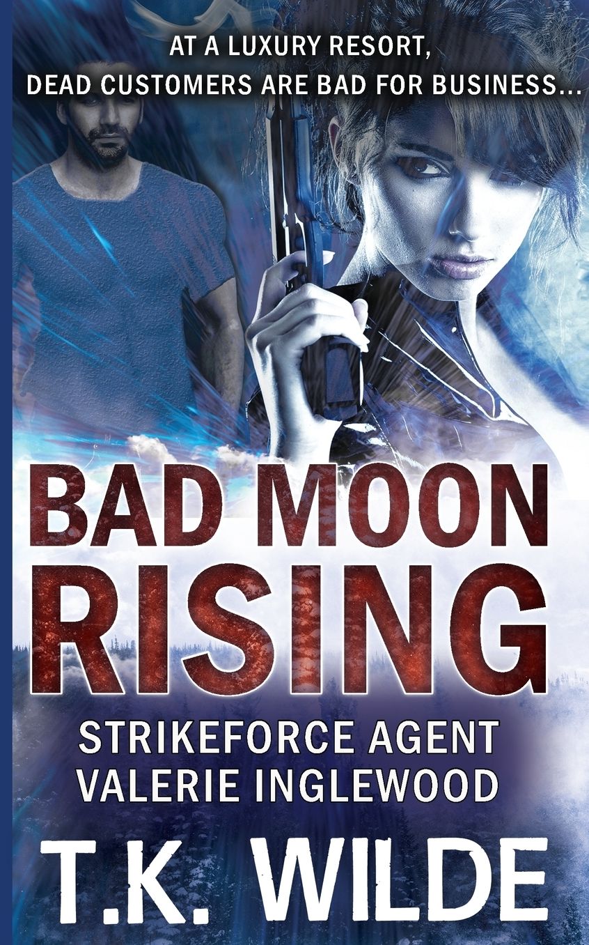 Bad Moon Rising: Strikeforce Agent Valerie Inglewood