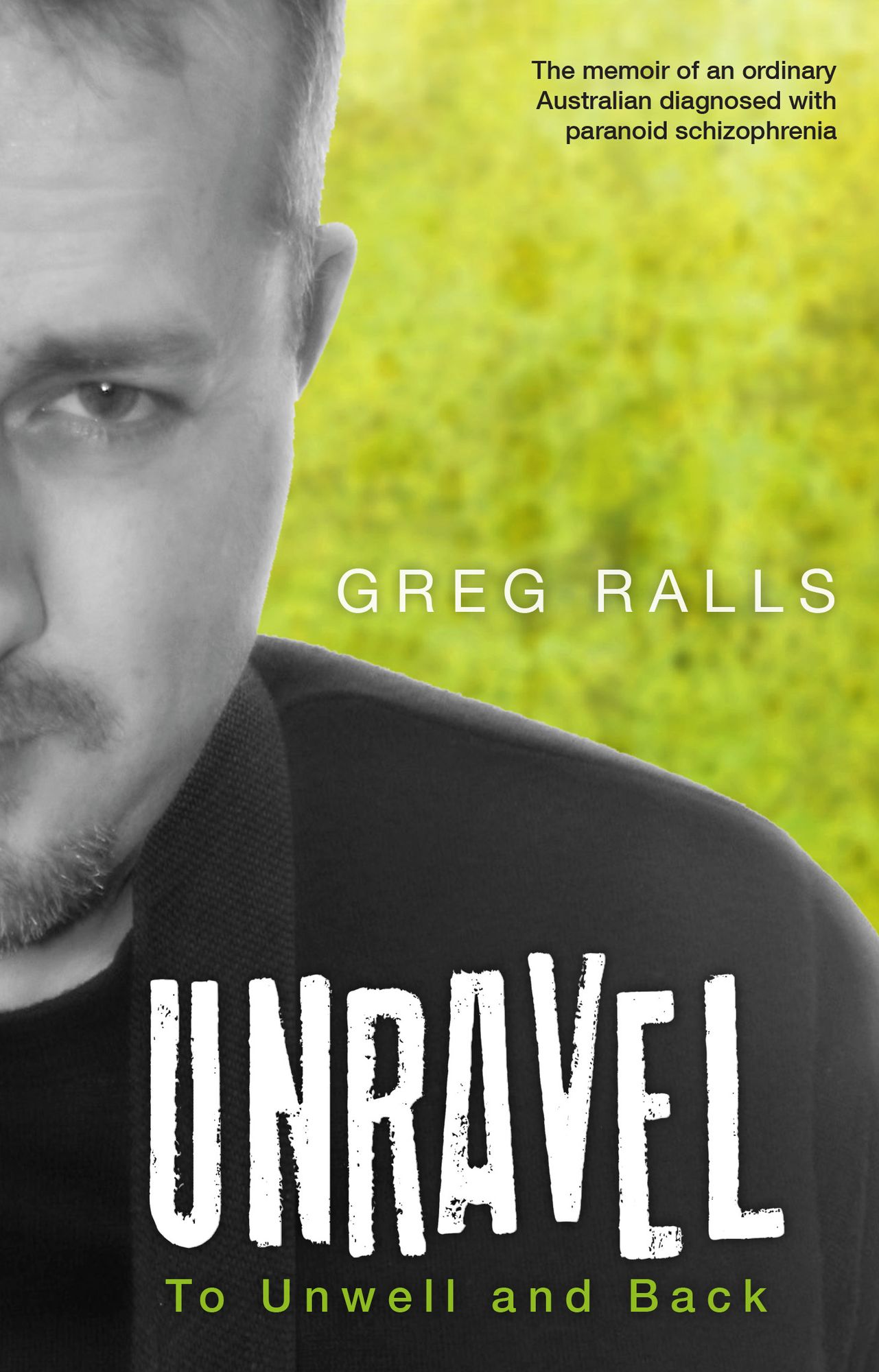 Unravel: To Unwell and Back