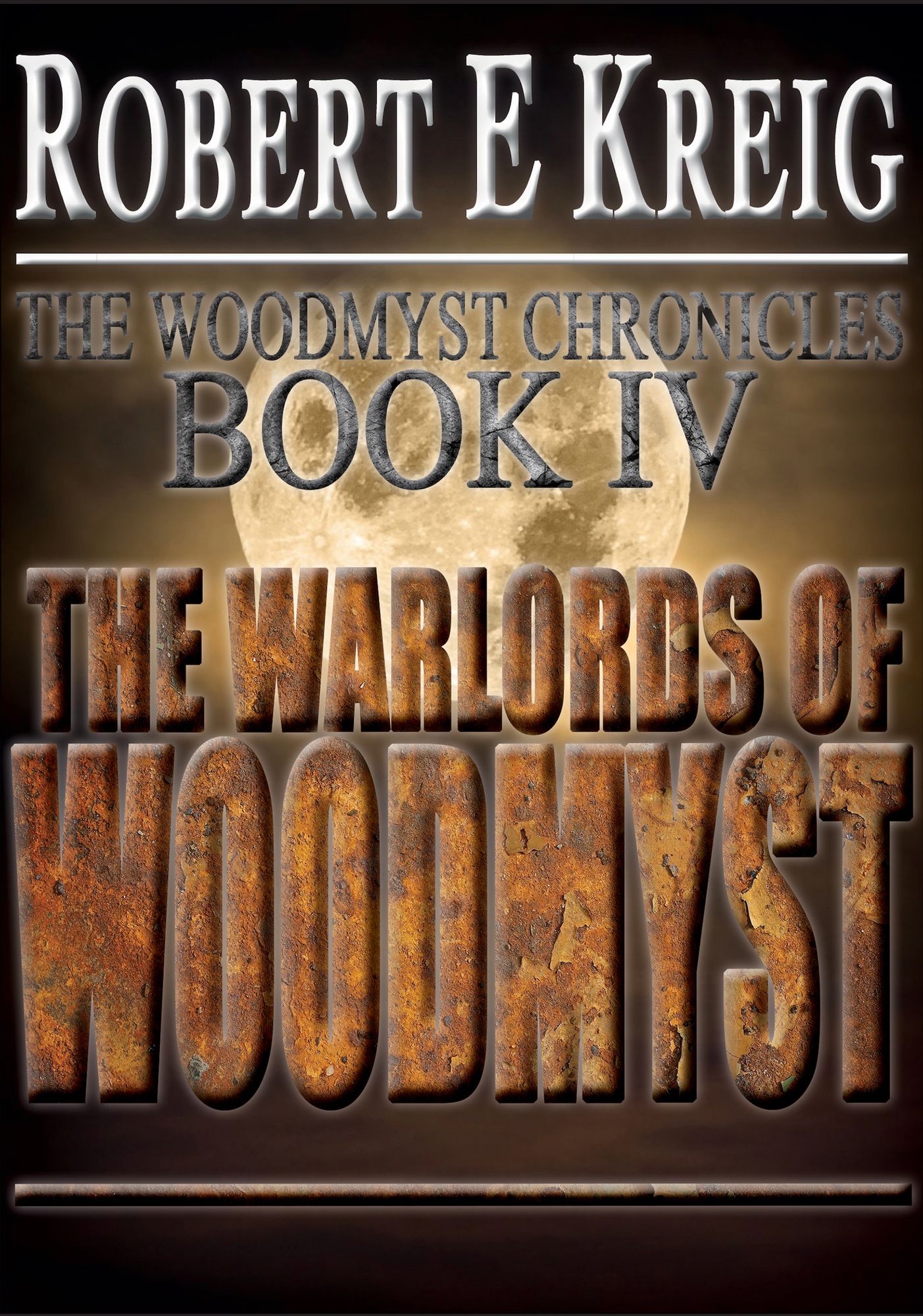 The Warlords of Woodmyst