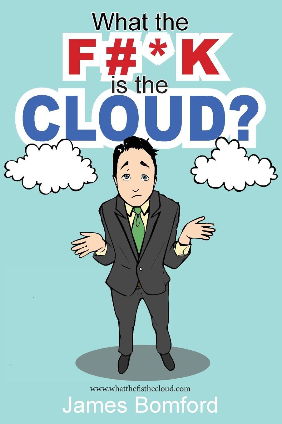 What the F#*k is the cloud?