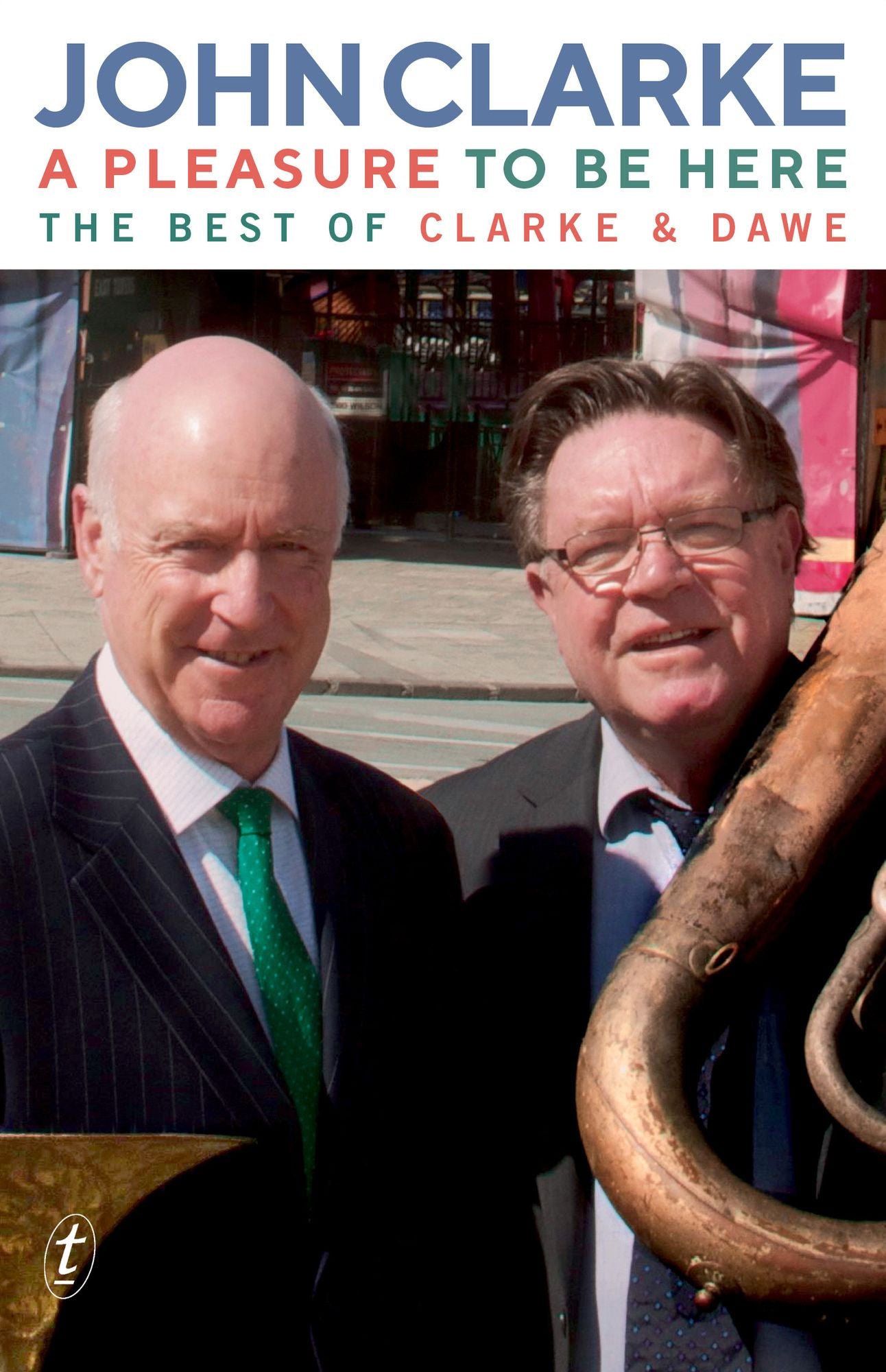 A Pleasure to Be Here: The Best of Clarke and Dawe 1989-2017