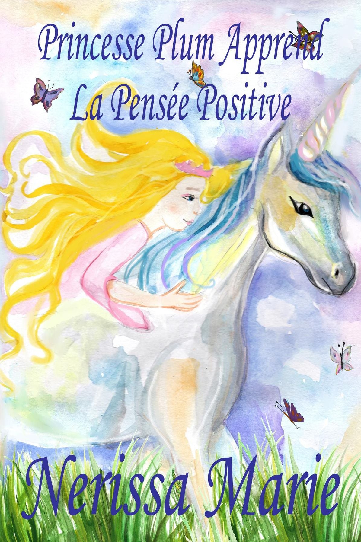 Princesse Plum Apprend La Pensée Positive (histoire illustrée pour les enfants, livre enfant, livre jeunesse, conte enfant, livre pour enfant, histoire pour enfant, bébé, livre bébé, livre enfant): (histoire illustrée pour les enfants, livre enfant, livre