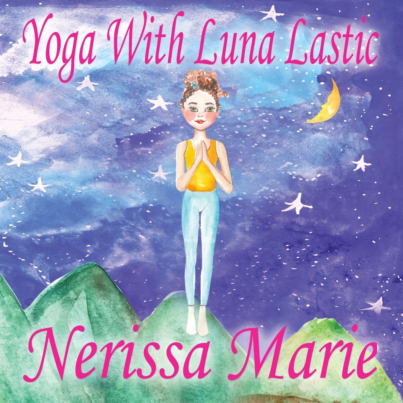 Yoga With Luna Lastic (Inspirational Yoga For Kids, Toddler Books, Kids Books, Kindergarten Books, Baby Books, Kids Book, Yoga Books For Kids, Ages 2-8, Kids Books, Yoga Books For Kids, Kids Books)