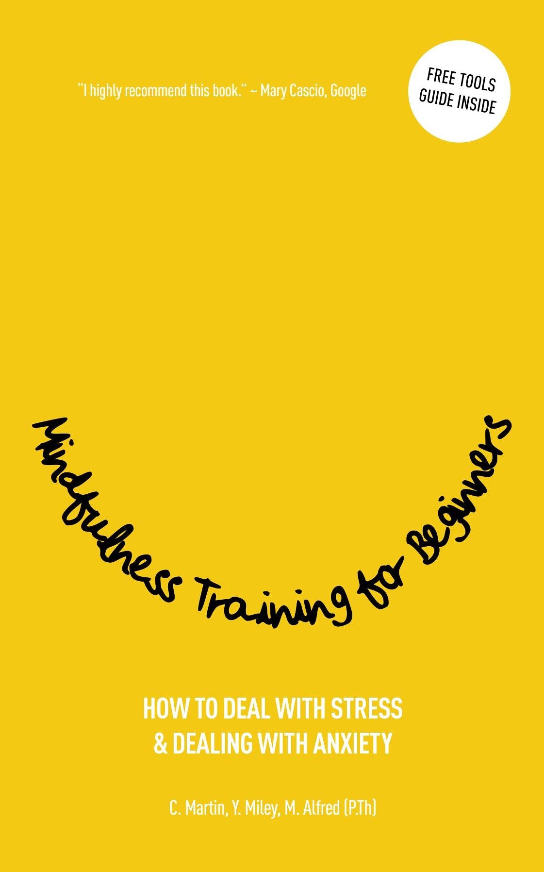 Mindfulness Training for Beginners: How to Deal with Stress & Dealing with Anxiety
