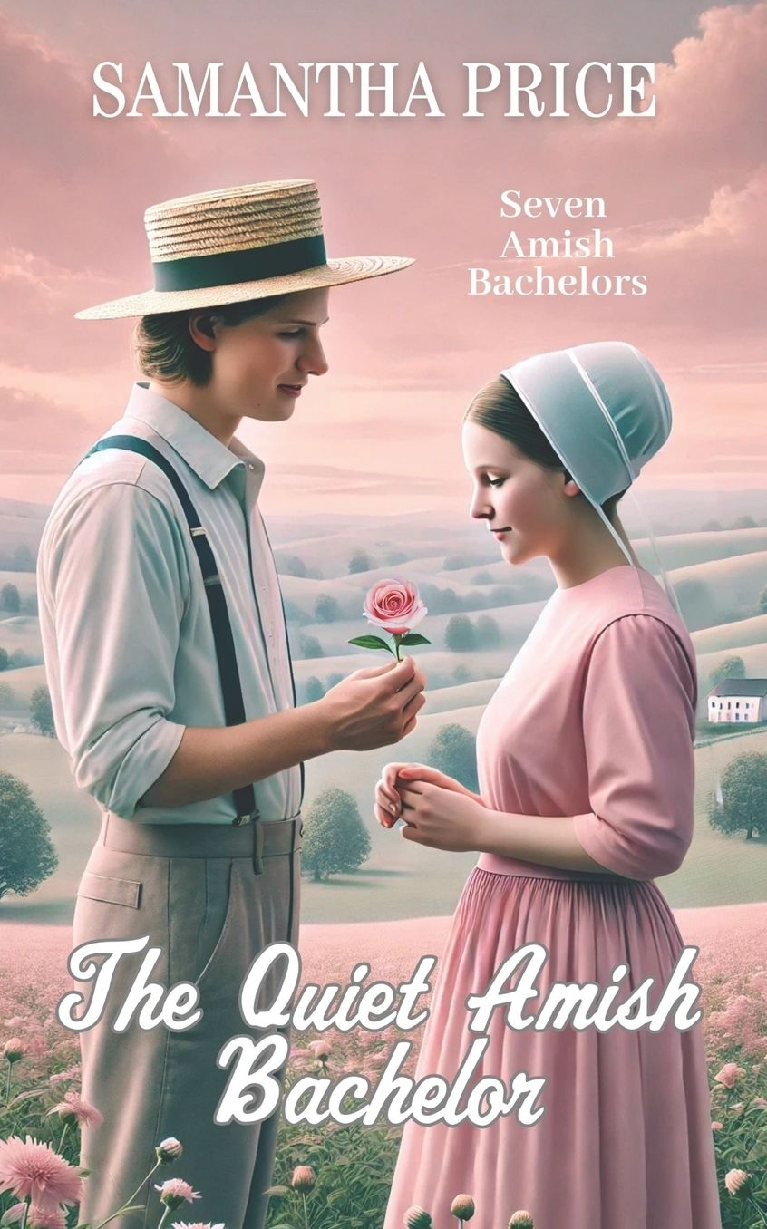 The Quiet Amish Bachelor: Amish Romance