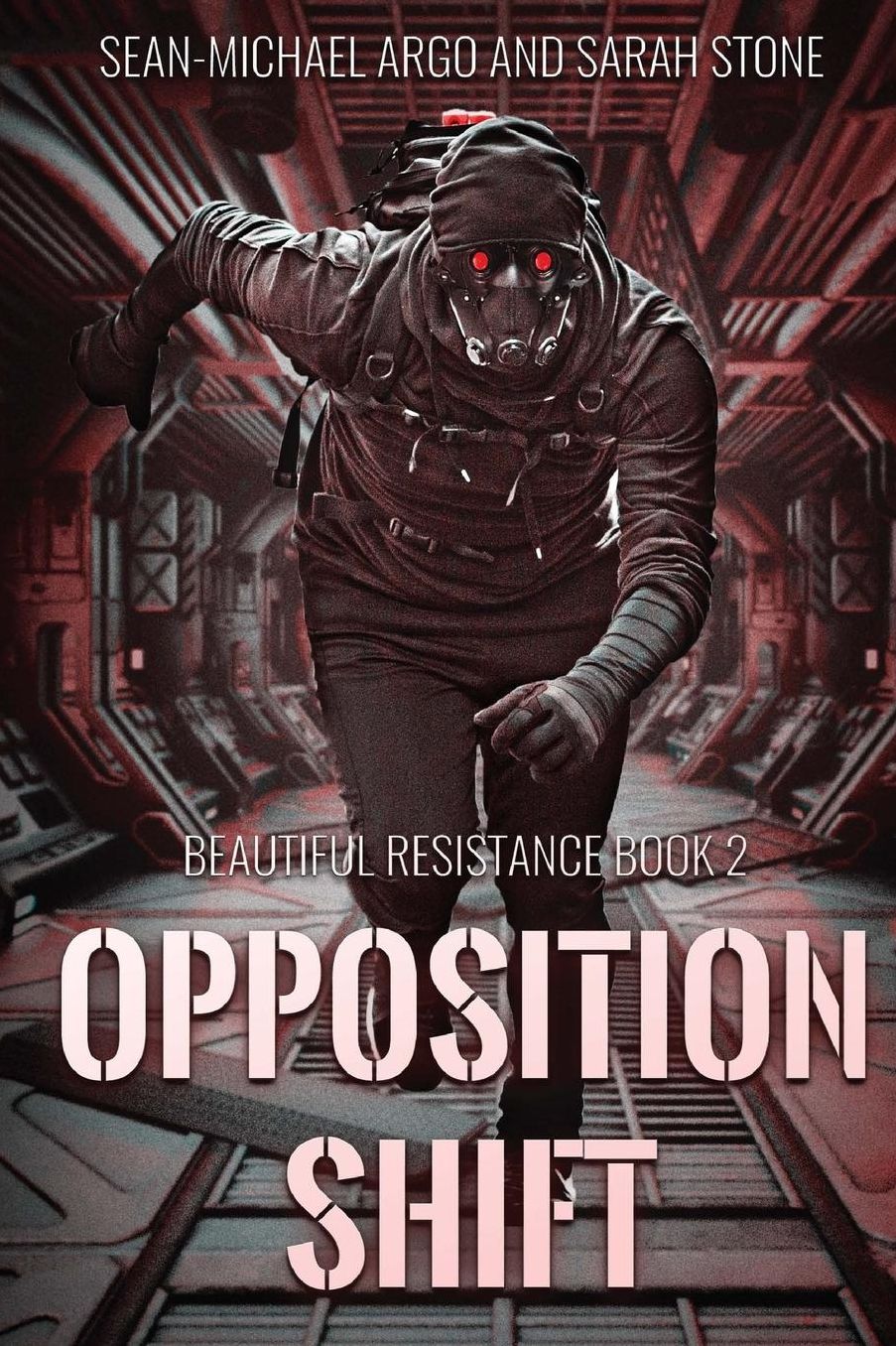Opposition Shift: Beautiful Resistance Book 2