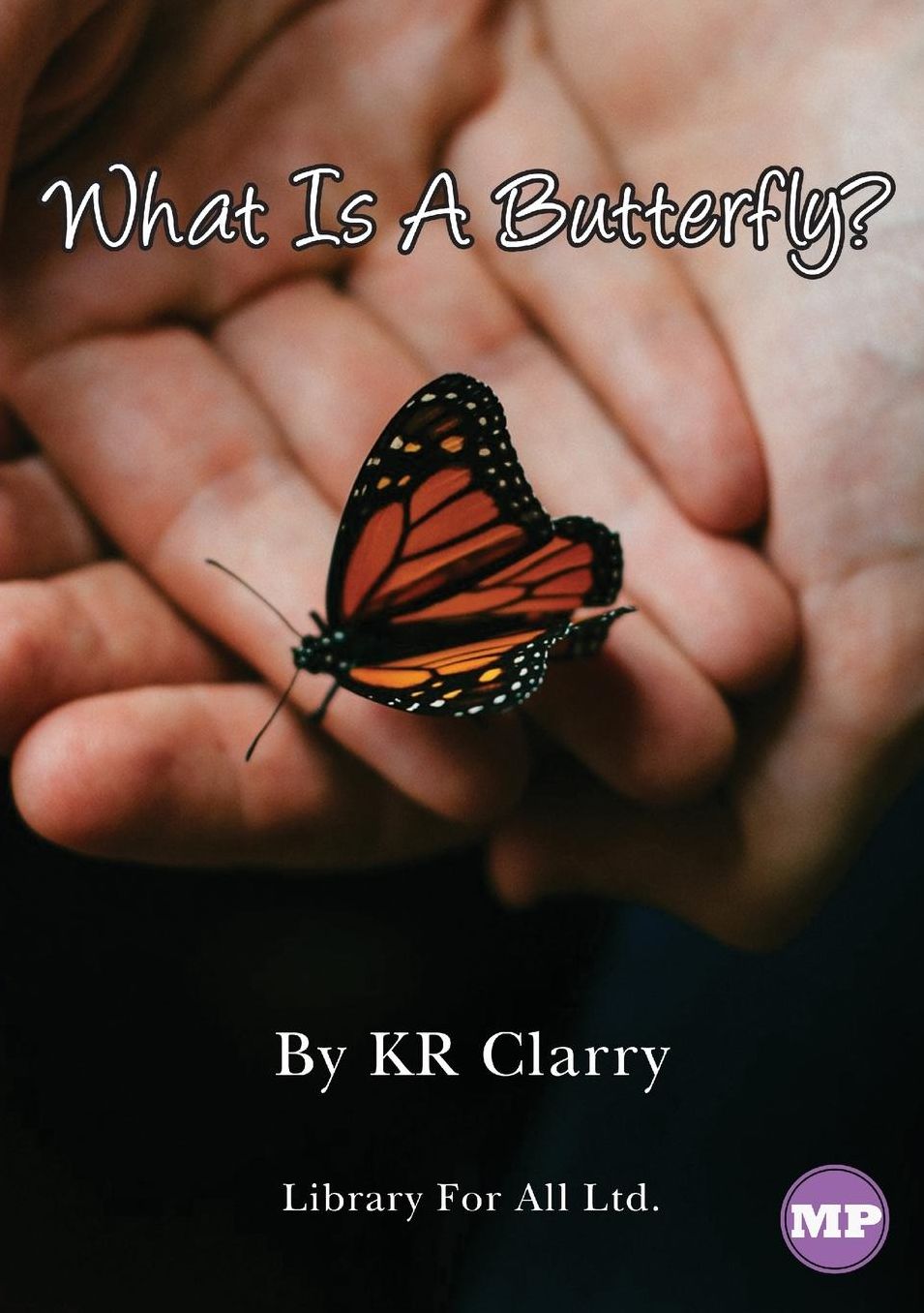 What Is A Butterfly?