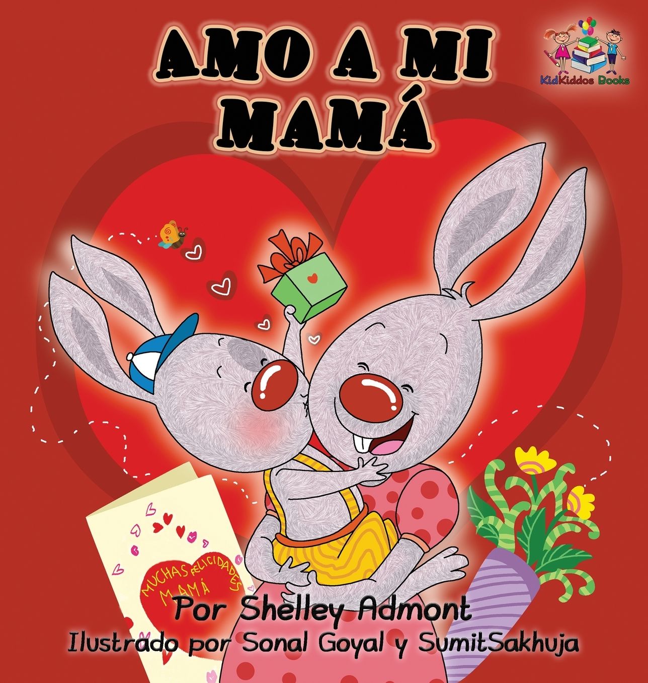 Amo a mi mamá: I Love My Mom (Spanish Edition)