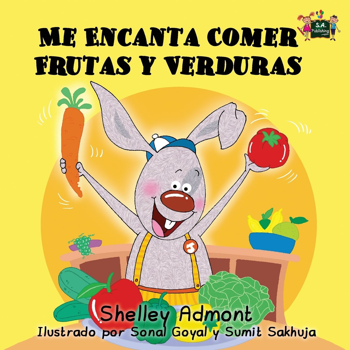 Me Encanta Comer Frutas y Verduras: I Love to Eat Fruits and Vegetables (Spanish Edition)