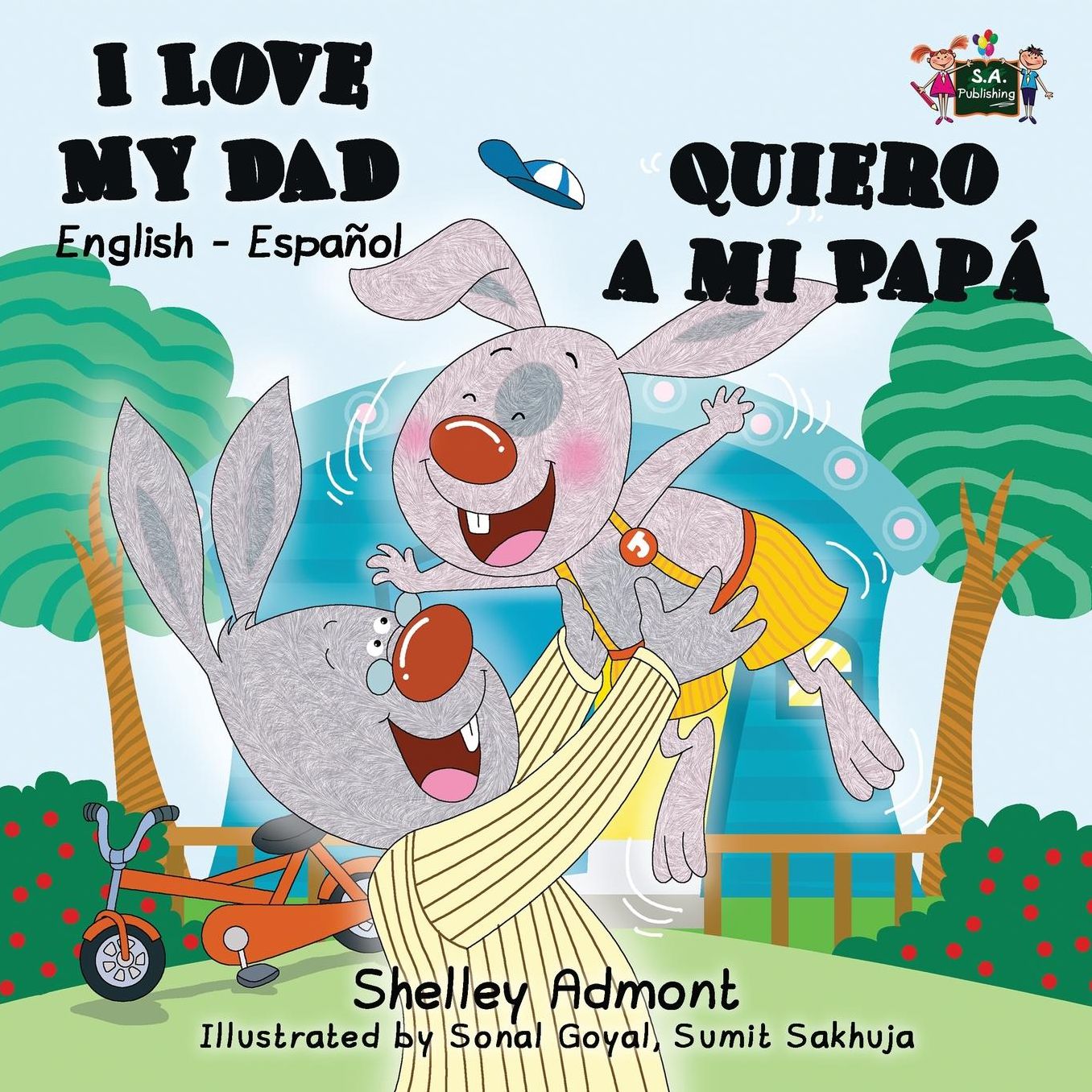 I Love My Dad - Quiero a mi Pap?: English-Spanish Bilingual Edition
