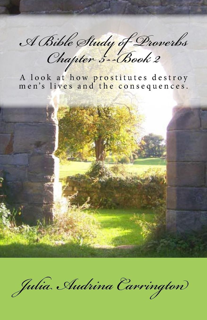 A Bible Study of Proverbs Chapter 5--Book 2