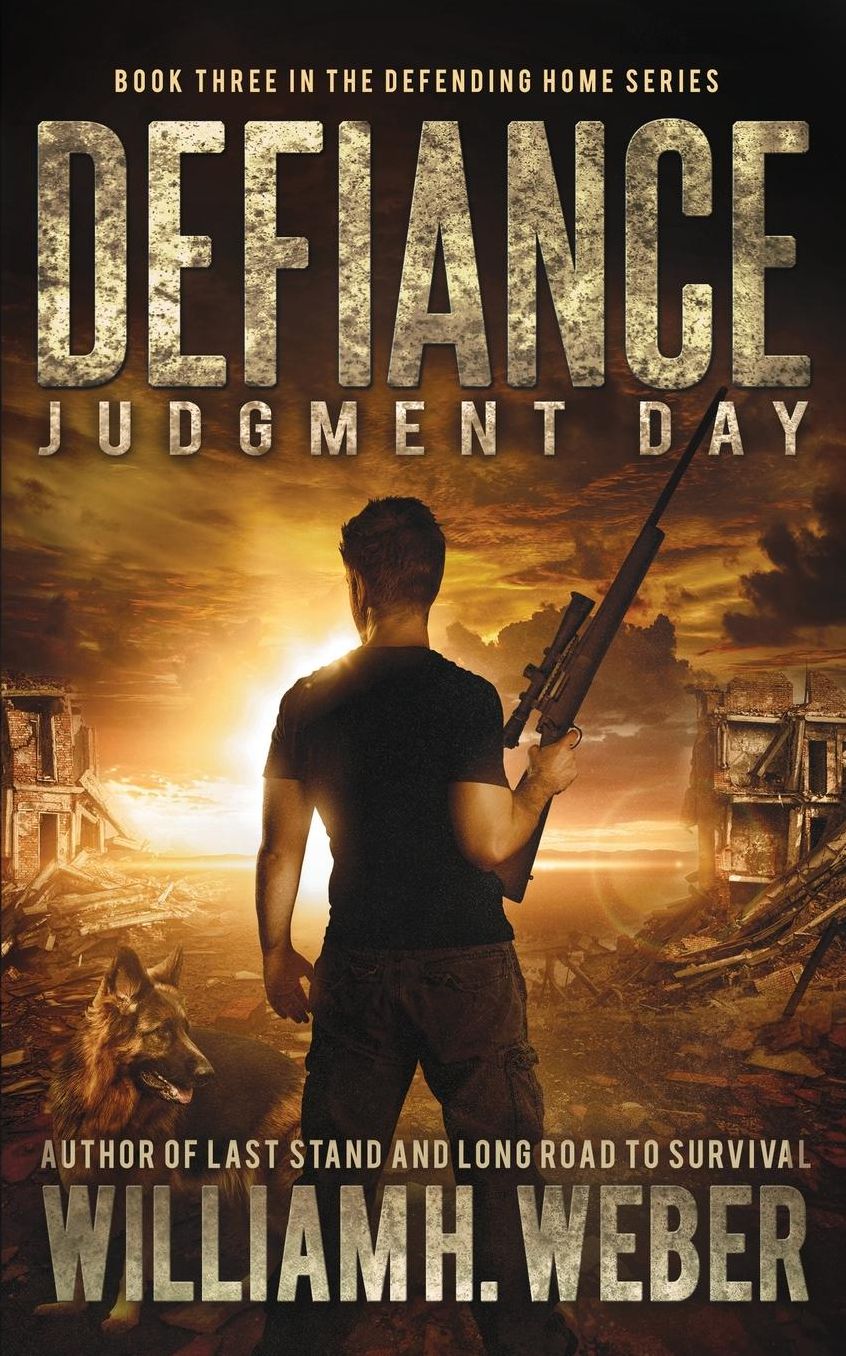 Defiance: Judgment Day (The Defending Home Series Book 3)