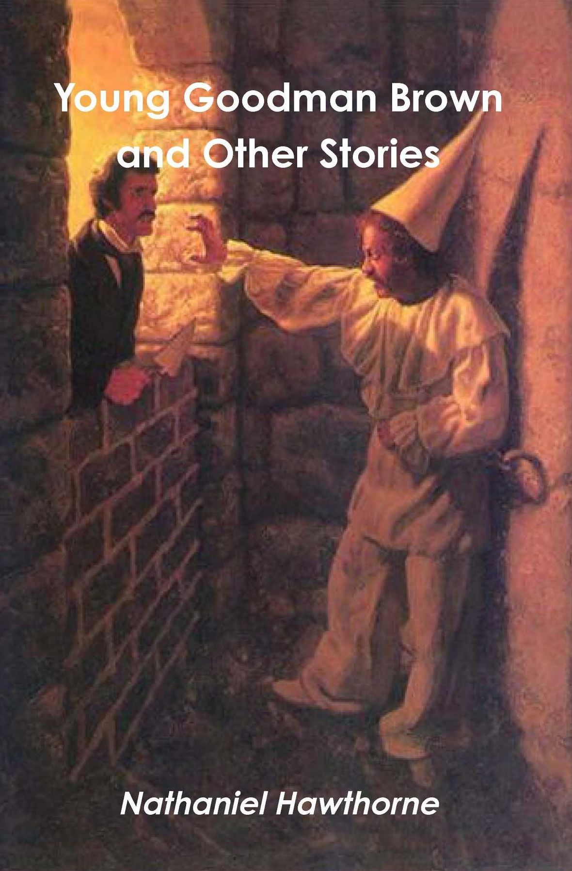 Young Goodman Brown and Other Stories