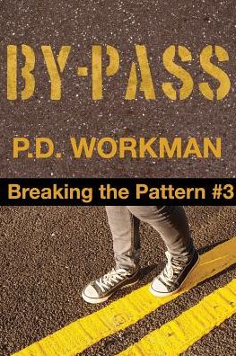 By-Pass, Breaking the Pattern #3