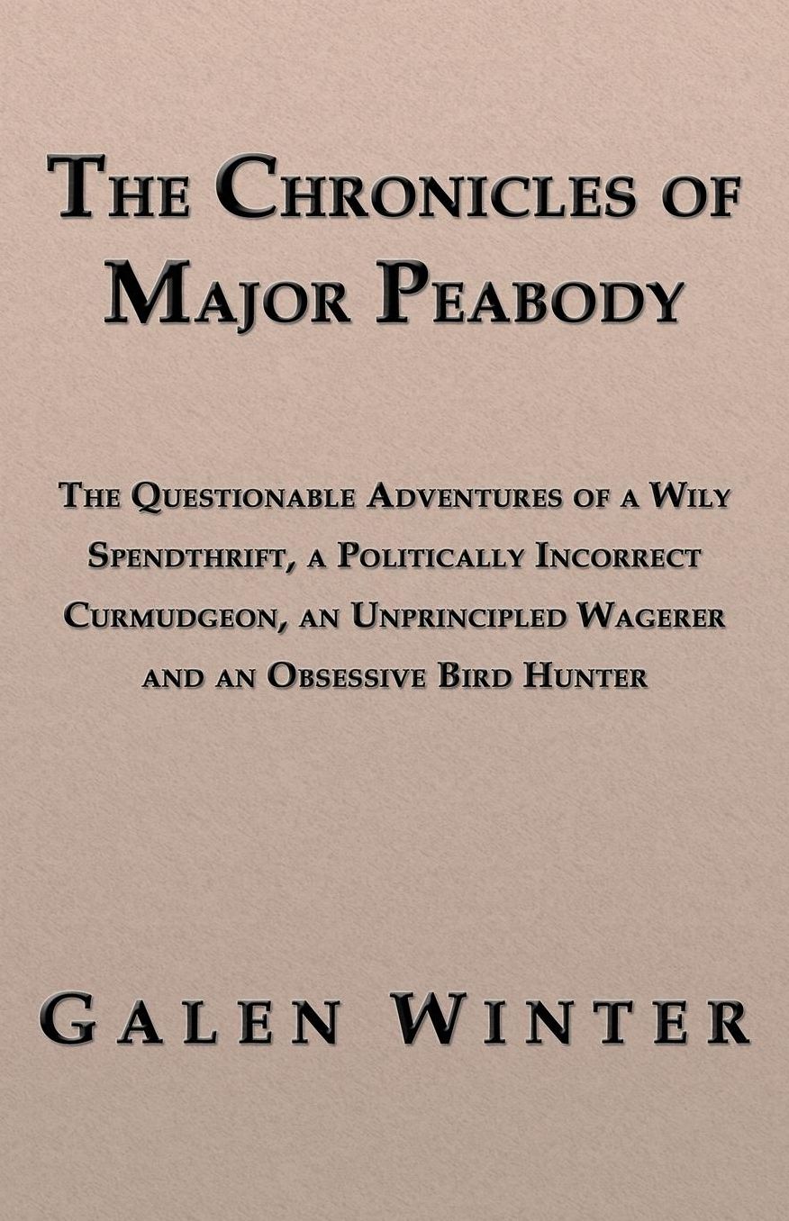 The Chronicles Of Major Peabody