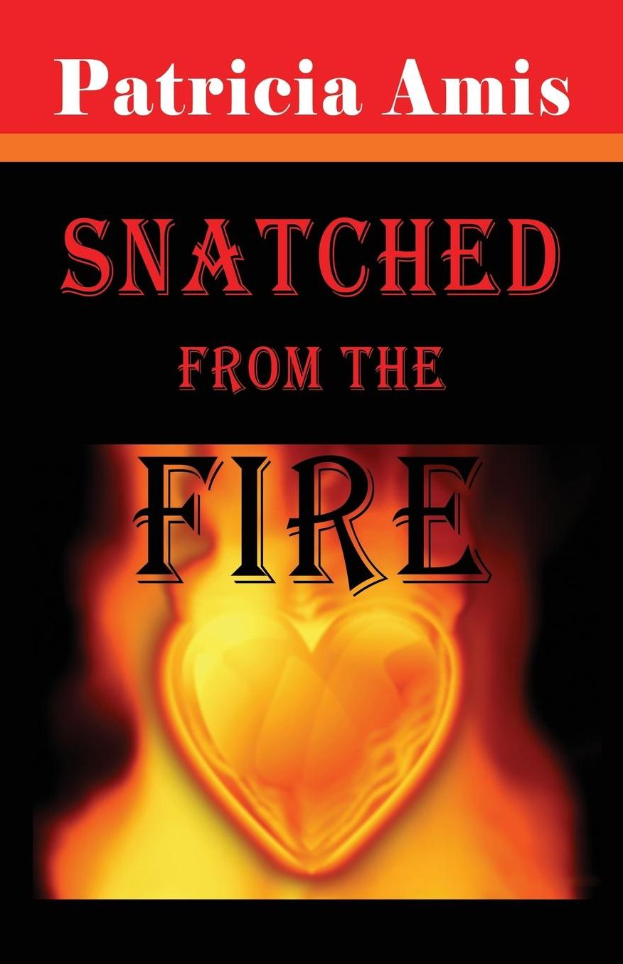 Snatched From The Fire