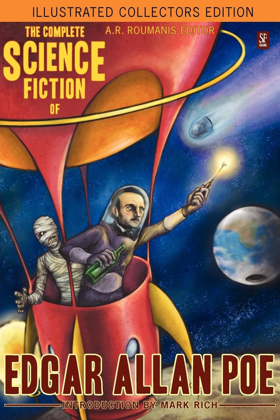 The Complete Science Fiction Of Edgar Allan Poe (Illustrated Collectors Edition)(Sf Classic)