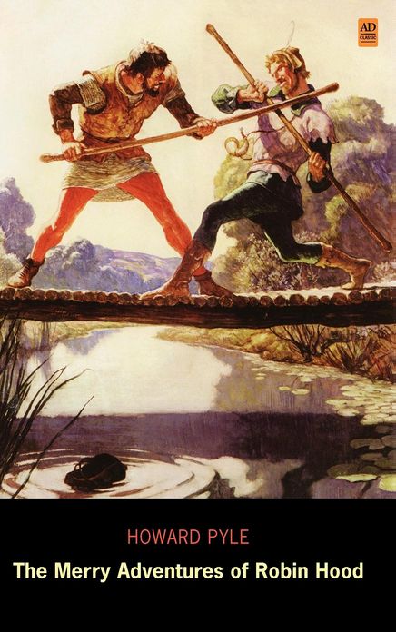 The Merry Adventures of Robin Hood (Ad Classic Library Edition)