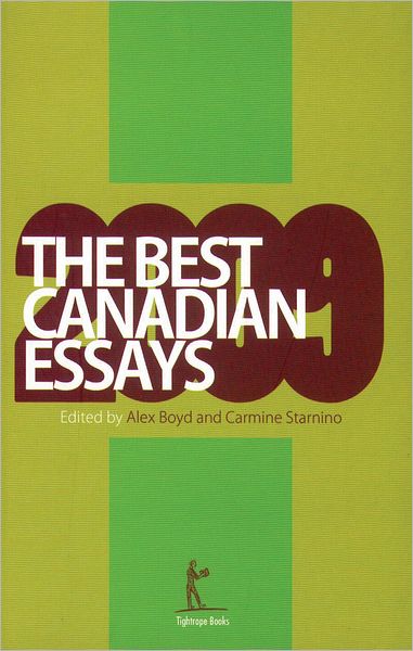The Best Canadian Essays 2009
